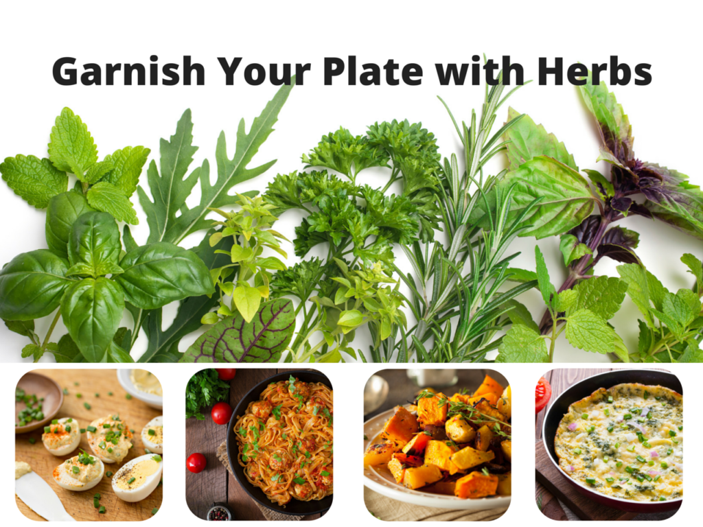 Garnish Your Plate with Herbs