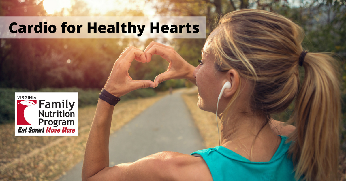 Cardio for Healthy Hearts Virginia Family Nutrition Program