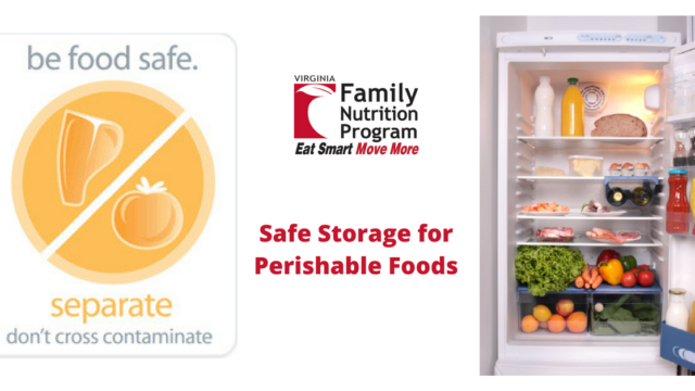 Safe Storage for Perishable Foods