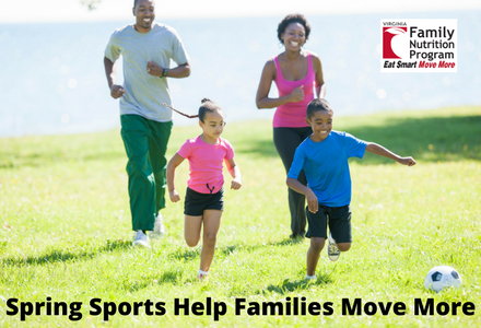 Spring Sports Help Families Move More