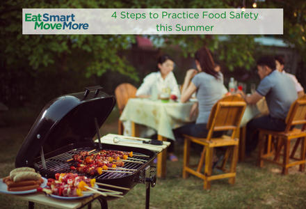 4 Steps to Practice Food Safety this Summer