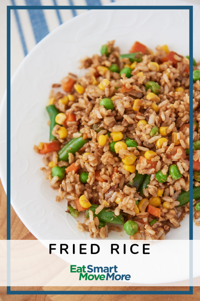 Fried Rice - Eat Smart, Move More VA