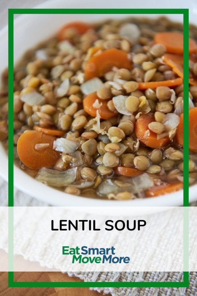 Lentil Soup - Eat Smart, Move More VA