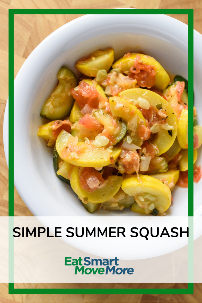 Simple Summer Squash - Eat Smart, Move More VA