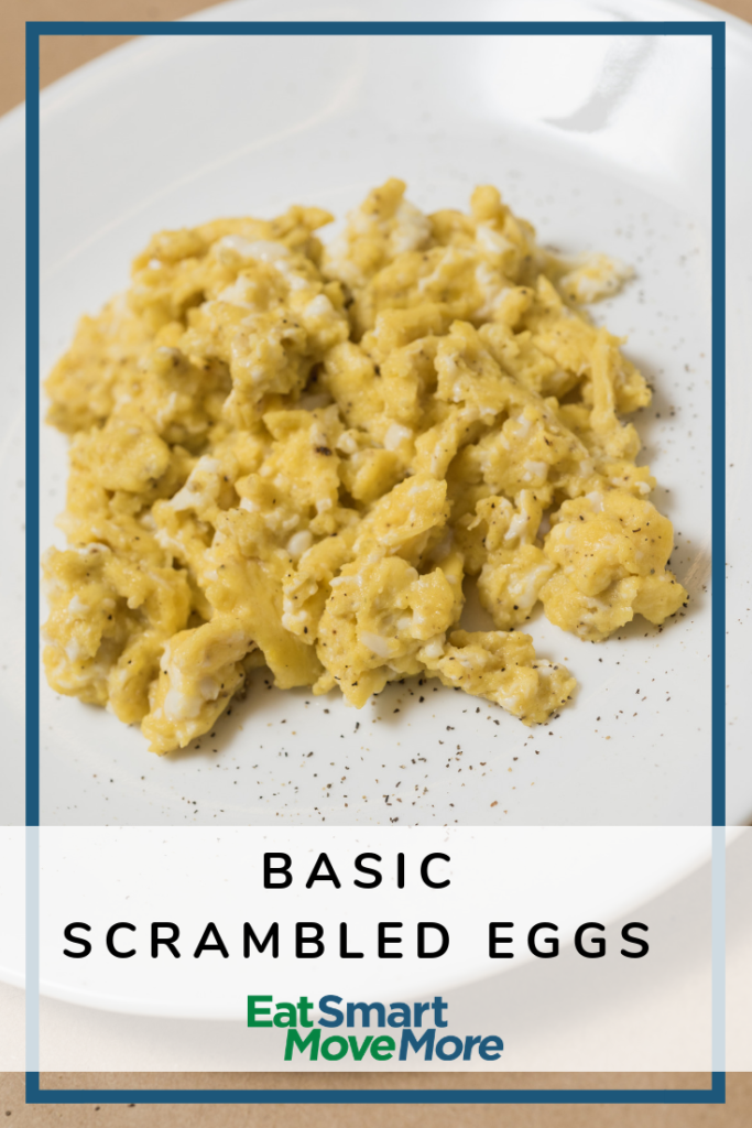 Basic Scrambled Eggs - Eat Smart, Move More VA 