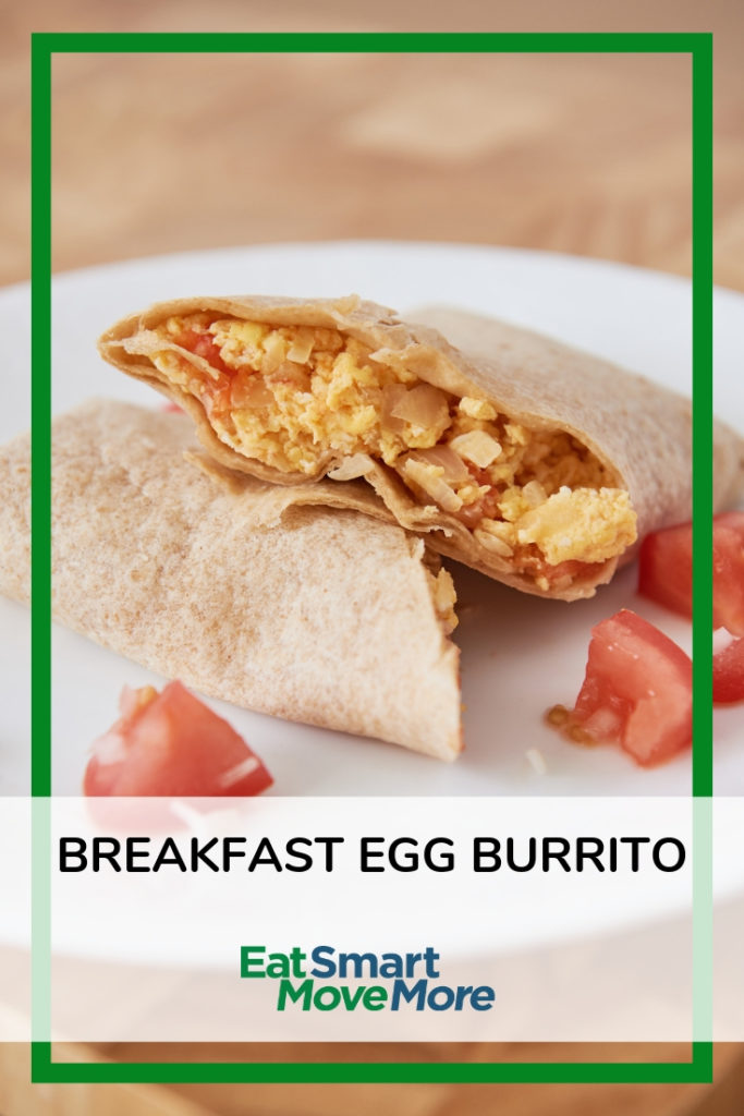 Breakfast Egg Burrito - Eat Smart, Move More VA