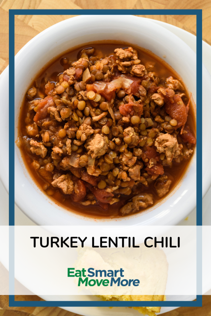 Turkey Lentil Chili - Eat Smart, Move More VA