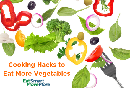 Cooking Hacks to Eat More Vegetables