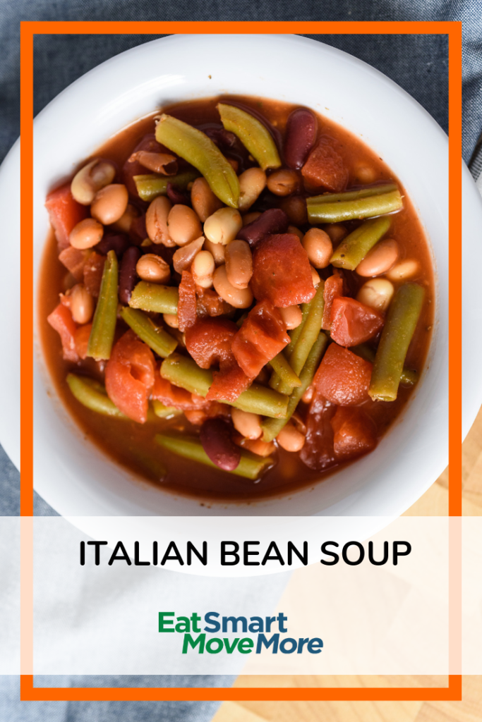 Italian Bean Soup - Eat Smart, Move More VA