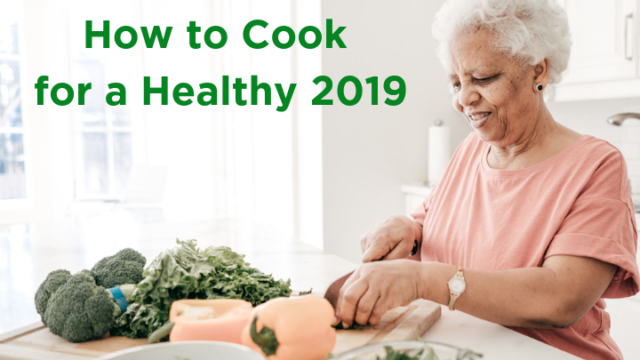 How to Cook for a Healthy 2019