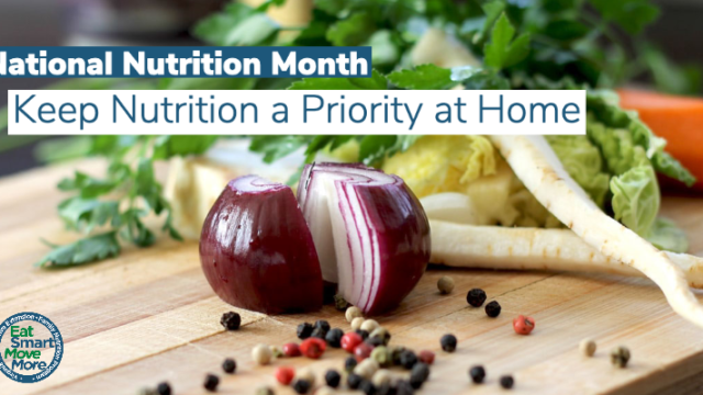 Keep Nutrition a Priority at Home